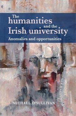 The humanities and the Irish university (eBook, ePUB) - O'Sullivan, Michael