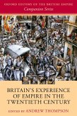 Britain's Experience of Empire in the Twentieth Century (eBook, PDF)