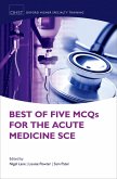 Best of Five MCQs for the Acute Medicine SCE (eBook, PDF)