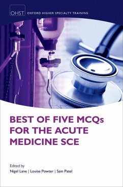 Best of Five MCQs for the Acute Medicine SCE (eBook, PDF)