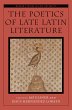 The Poetics of Late Latin Literature... - Bild 1