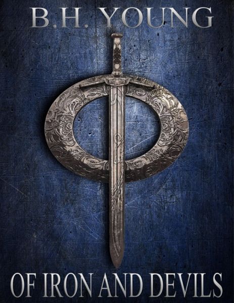 Of Iron and Devils (eBook, ePUB) Of Iron and Devils (eBook, ePUB)