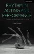 Rhythm in Acting and Performance... - Bild 1