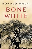 Bone White (eBook, ePUB)