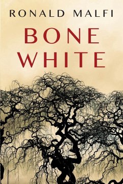 Bone White (eBook, ePUB) - Malfi, Ronald