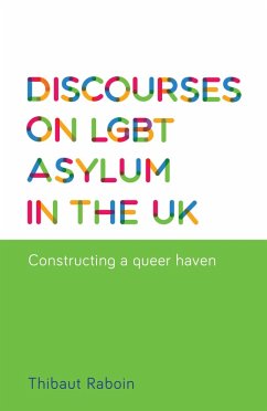 Discourses on LGBT asylum in the UK (eBook, ePUB) - Raboin, Thibaut