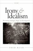 Irony and Idealism (eBook, PDF) Irony and Idealism (eBook, PDF)