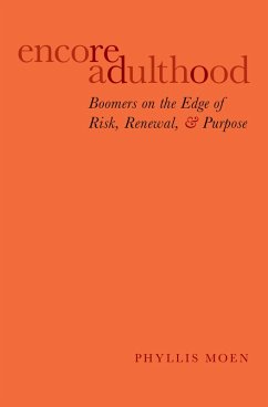Encore Adulthood (eBook, PDF) - Moen, Phyllis
