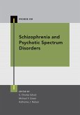 Schizophrenia and Psychotic Spectrum Disorders (eBook, PDF)