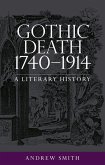 Gothic death 1740-1914 (eBook, ePUB)