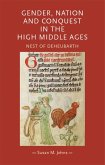 Gender, nation and conquest in the high Middle Ages (eBook, ePUB)