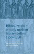 Biblical women in early modern literary... - Bild 1