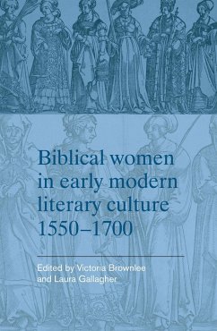 Biblical women in early modern literary culture, 1550-1700 (eBook, ePUB)