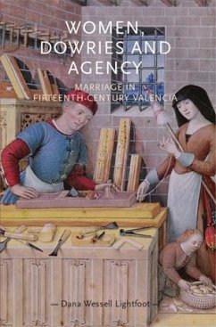 Women, dowries and agency (eBook, ePUB) - Lightfoot, Dana Wessell