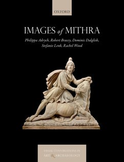 Images of Mithra (eBook, PDF) - Adrych, Philippa; Bracey, Robert; Dalglish, Dominic; Lenk, Stefanie; Wood, Rachel