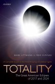 Totality - The Great American Eclipses of 2017 and 2024 (eBook, PDF)