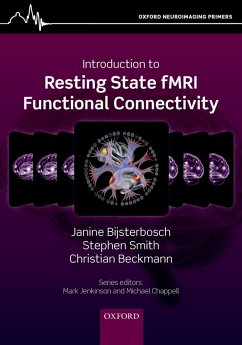 Introduction to Resting State fMRI Functional Connectivity (eBook, PDF) - Bijsterbosch, Janine; Smith, Stephen M.; Beckmann, Christian F.