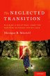 The Neglected Transition (eBook, PDF) - Bild 1