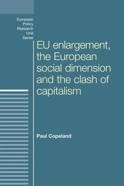 EU enlargement, the clash of capitalisms and the European social dimension (eBook, ePUB) - Copeland, Paul