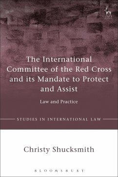 Cover The International Committee of the Red Cross and its Mandate to Protect and Assist (eBook, PDF)