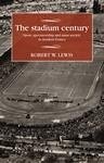 The stadium century (eBook, ePUB)