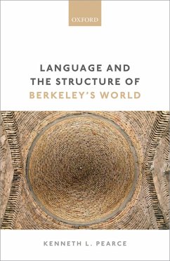 Language and the Structure of Berkeley's World (eBook, PDF) - Pearce, Kenneth L.