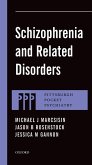 Schizophrenia and Related Disorders (eBook, PDF)