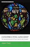 Constructing kingship (eBook, ePUB) Constructing kingship (eBook, ePUB)