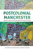 Postcolonial Manchester (eBook, ePUB)