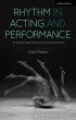 Rhythm in Acting and Performance... - Bild 1