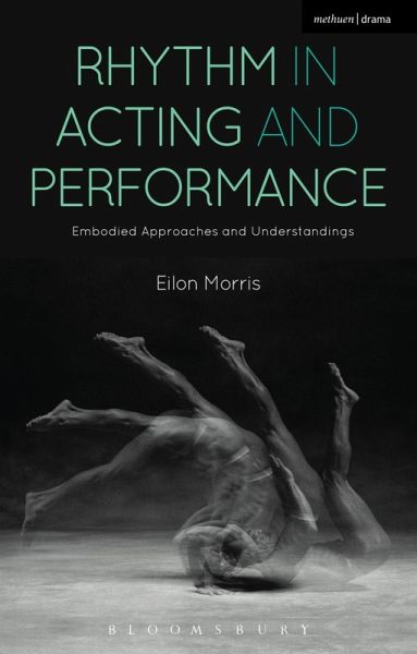 Rhythm in Acting and Performance (eBook, PDF) Rhythm in Acting and Performance (eBook, PDF)