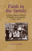 Faith in the family (eBook, ePUB)