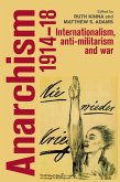 Anarchism, 1914-18 (eBook, ePUB)