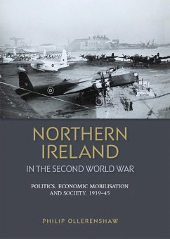 Northern Ireland in the Second World War (eBook, ePUB) - Ollerenshaw, Philip
