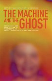 The machine and the ghost (eBook, ePUB)