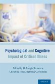 Psychological and Cognitive Impact of Critical Illness (eBook, PDF)