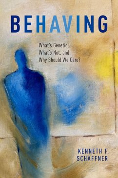 Behaving (eBook, PDF) - Schaffner, Kenneth F.