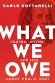 What We Owe (eBook, ePUB) What We Owe (eBook, ePUB)