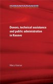 Donors, technical assistance and public administration in Kosovo (eBook, ePUB)