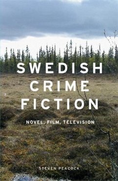 Swedish crime fiction (eBook, ePUB) - Peacock, Steven