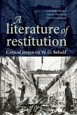 A literature of restitution (eBook, ePUB)