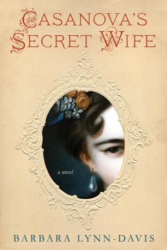 Casanova's Secret Wife (eBook, ePUB) - Lynn-Davis, Barbara