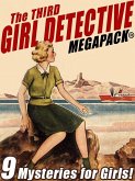 The Third Girl Detective MEGAPACK® (eBook, ePUB)