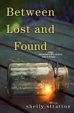 Between Lost and Found (eBook, ePUB) Between Lost and Found (eBook, ePUB)