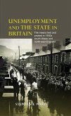 Unemployment and the state in Britain (eBook, ePUB)