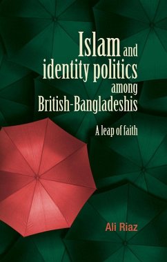 Islam and identity politics among British-Bangladeshis (eBook, ePUB) - Riaz, Ali