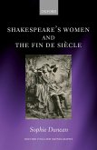 Shakespeare's Women and the Fin de Siècle (eBook, PDF)