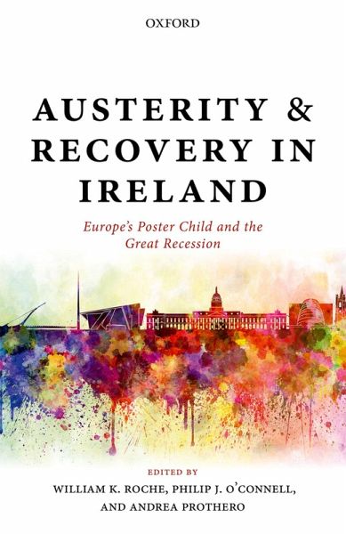 Austerity and Recovery in Ireland (eBook, PDF) Austerity and Recovery in Ireland (eBook, PDF)