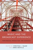 Music and the Broadcast Experience (eBook, PDF)