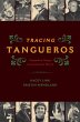 Tracing Tangueros (eBook, PDF) - Bild 1